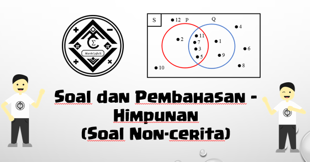 Soal Dan Pembahasan Super Lengkap Himpunan Soal Non