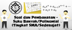 Soal Dan Pembahasan - Suku Banyak/Polinomial - Mathcyber1997