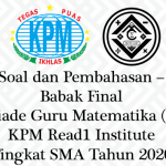 Soal Babak Final Olimpiade Guru Matematika (OGM) KPM Read1 Institute ...