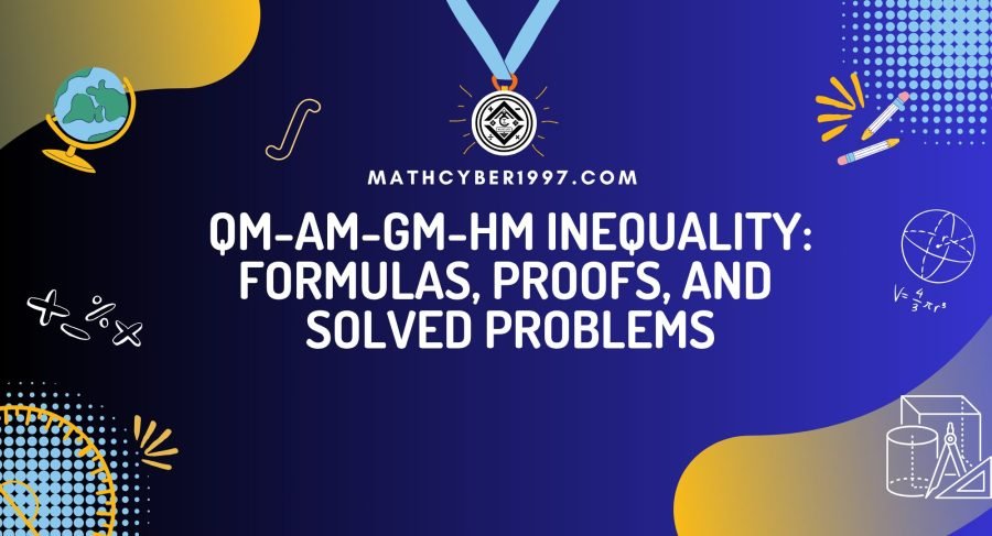 QM-AM-GM-HM Inequality