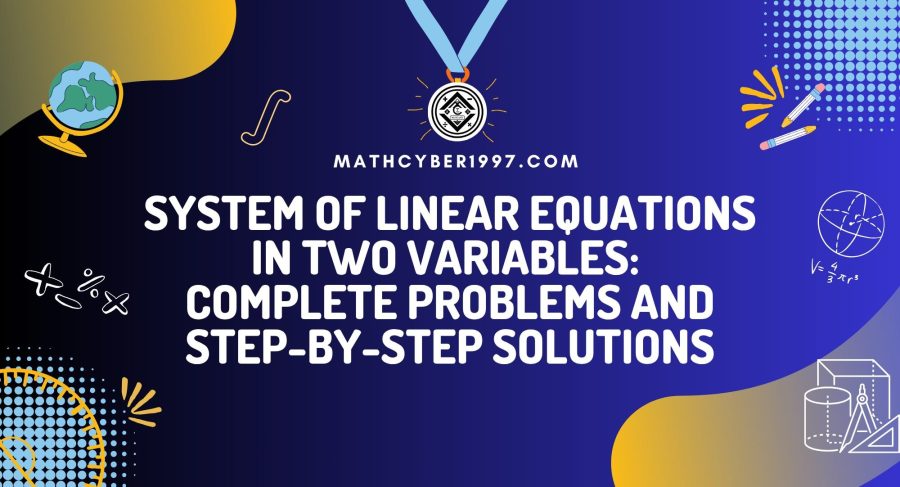 System of Linear Equations in Two Variables